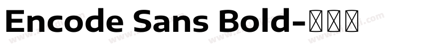 Encode Sans Bold字体转换